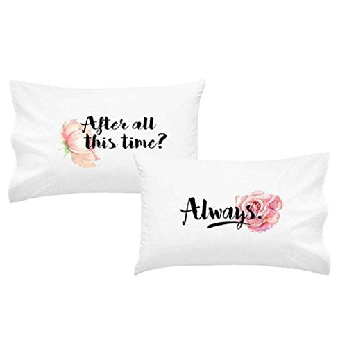  After All This Time? Always. Pillowcase Set – Ideal Couples Pillow Case Set – 2 20x30” Standard/Queen Size Wedding