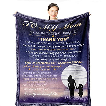  Mom Gifts From Daughters - To My Mom Blanket 60"x50" - Gifts For Mom From Daughter - Mothers Day Blanket Gifts For Mom - Best Mom Ever Gifts - Valentine Birthday Gift Ideas