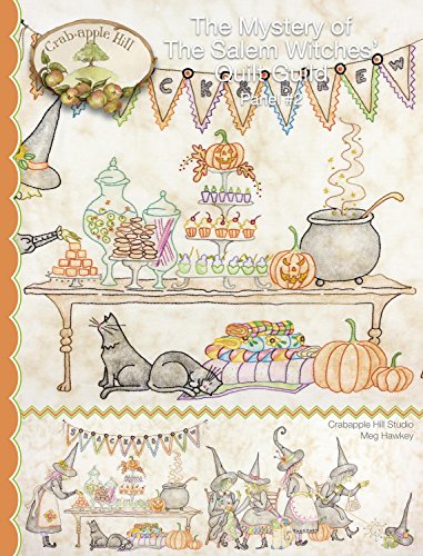  The Mystery Of The Salem Witches' Quilt Guild Panel #2 Pattern By Meg Hawkey From 346